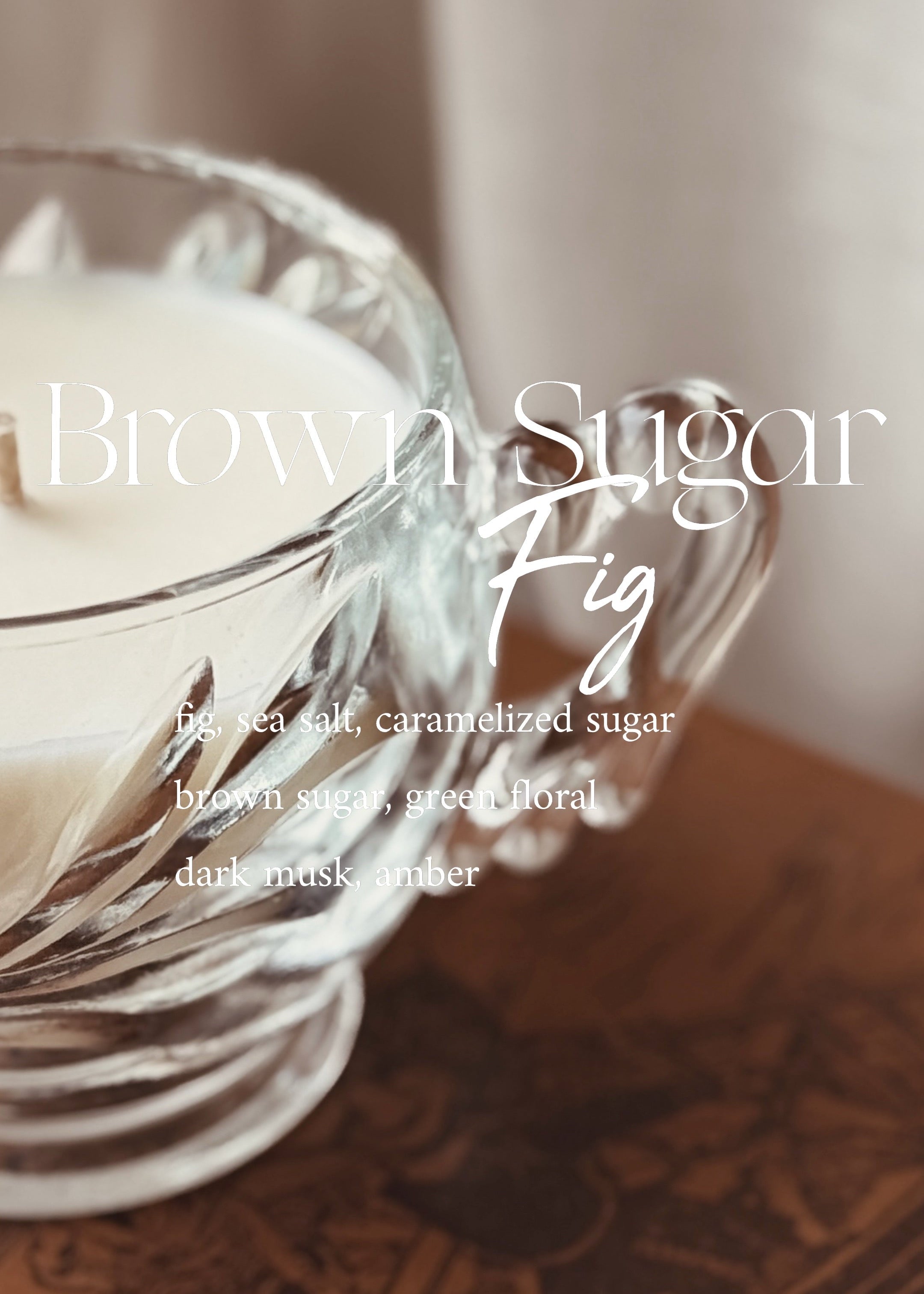Brown Sugar & Fig Candles